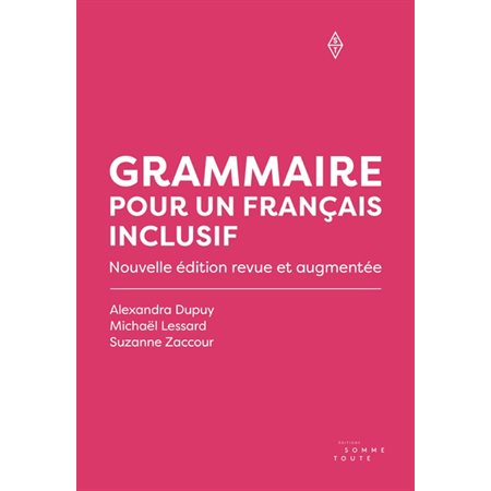 Grammaire pour un français inclusif  ( nouv. ed. 2023)