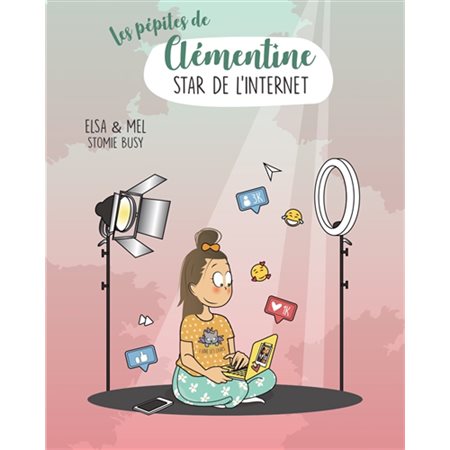 Star de l'internet, tome 2, Les pépites de Clémentine