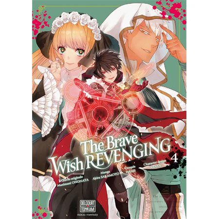 The brave wish revenging, tome 4
