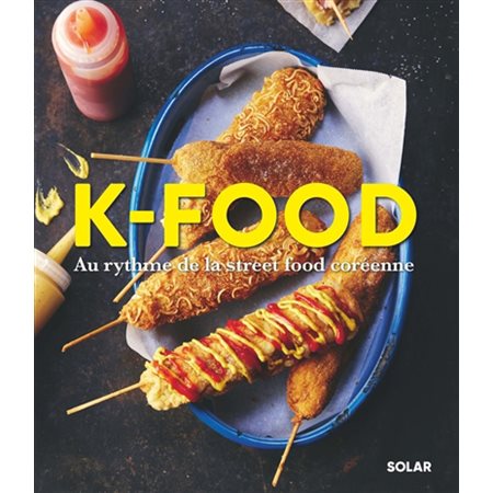 K-food : au rythme de la street food coréenne