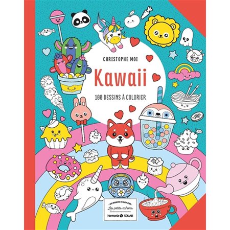Kawaii : 100 dessins à colorier