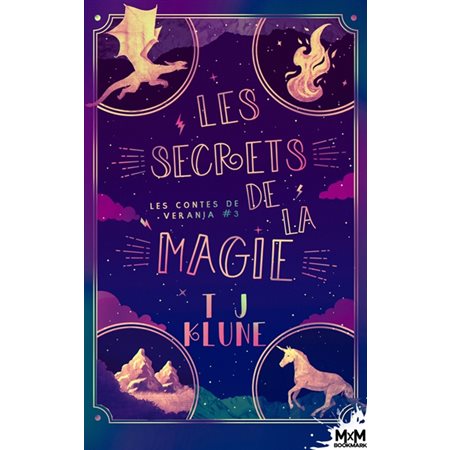Les secrets de la magie : Les contes de Verania, T3