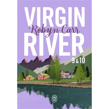 Virgin River, tomes 9 & 10