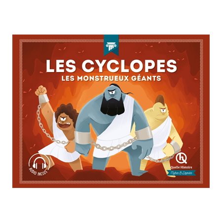 Les cyclopes : les monstrueux géants