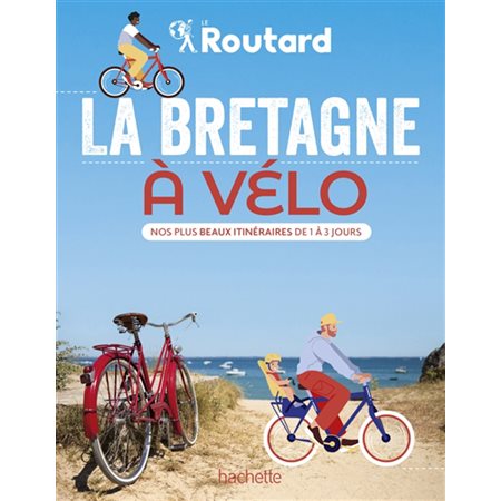 La Bretagne à vélo : nos plus beaux itinéraires de 1 à 3 jours