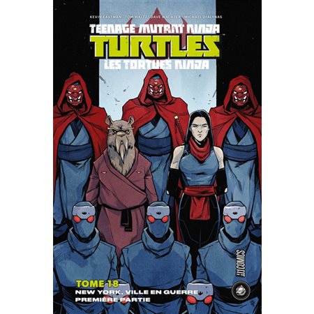 New York, ville en guerre : première partie, Teenage mutant ninja turtles : les tortues ninja