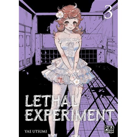 Lethal experiment, Vol. 3