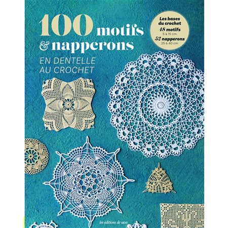 100 motifs & napperons en dentelle au crochet