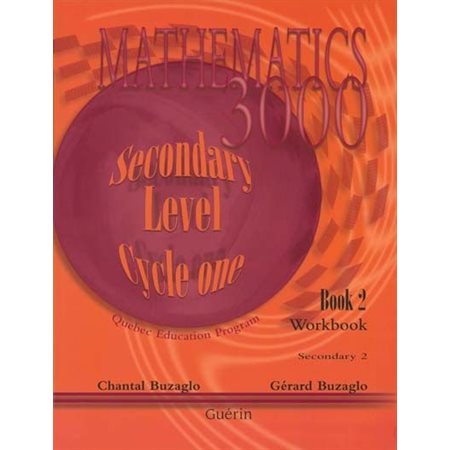 Mathematics 3000 : secondary level, cycle one : workbook, secondary 2