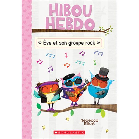 Ève et son groupe rock, tome 17, Hibou Hebdo