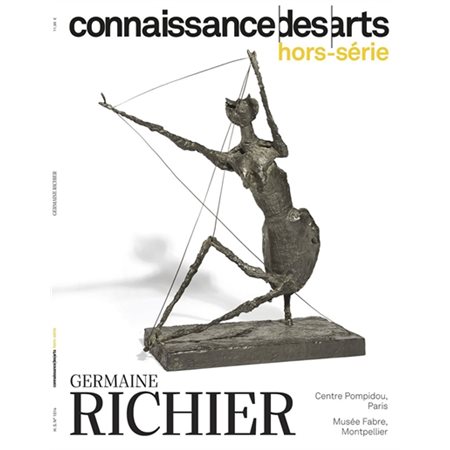 Germaine Richier : Centre Pompidou, Paris, musée Fabre, Montpellier