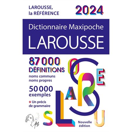Dictionnaire maxipoche Larousse 2024