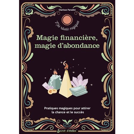 Magie financière, magie d'abondance