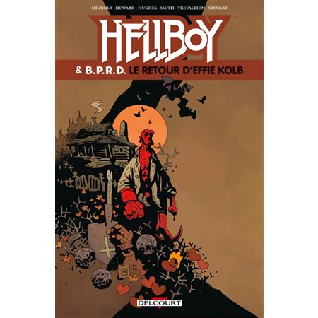 Hellboy & BPRD, Vol. 7. Le retour d'Effie Kolb : & autres histoires