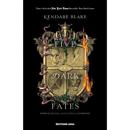 Five dark fates, tome 4, Three dark crowns