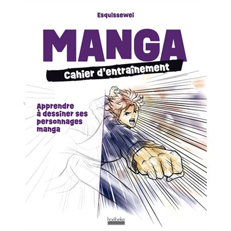 Manga : cahier d'entraînement