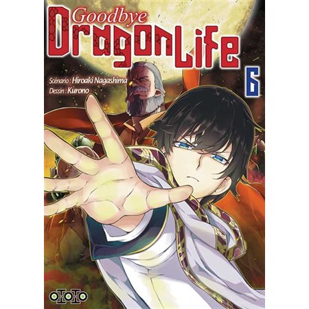 Goodbye dragon life, vol. 6