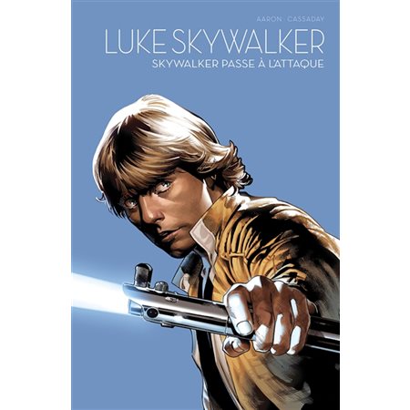 Luke Skywalker : Skywalker passe à l'attaque, tome 1,  Star Wars : l'équilibre dans la force
