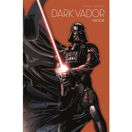 Dark Vador : Vador, tome 2, Star Wars : l'équilibre dans la force