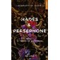A touch of darkness, tome 1, Hadès et Perséphone