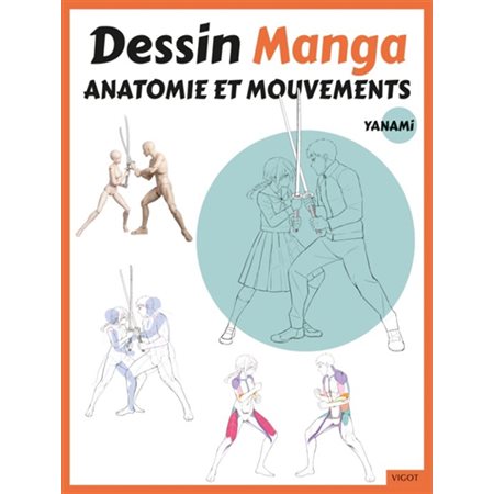 Dessin manga : anatomie et mouvements