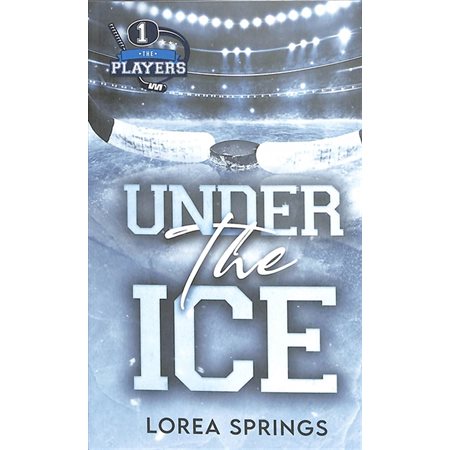 Under the ice, tome 1, The players (v.f.)