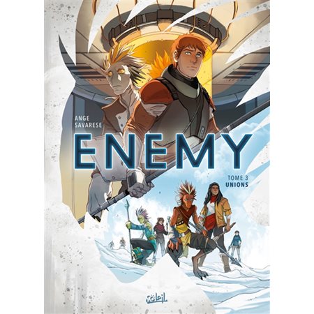 Unions, tome 3, Enemy
