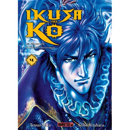 Ikusa no Ko : la légende d'Oda Nobunaga, Vol. 4