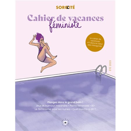 Cahier de vacances féministe,  n°1 dans le coeur des misogynes : été 2023