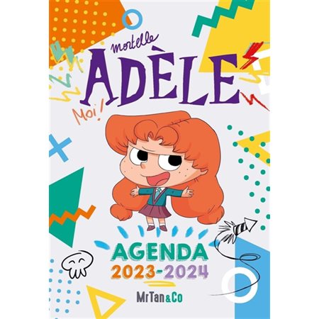Agenda scolaire Mortelle Adèle 2023-2024