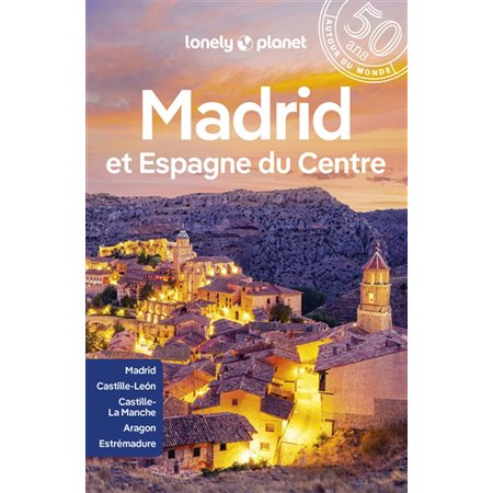 Madrid et Espagne du Centre