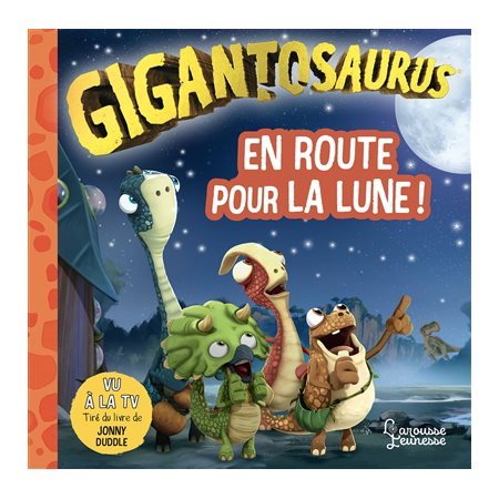 En route pour la Lune !, Gigantosaurus