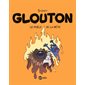 Le poêle de la bête, Glouton, 6