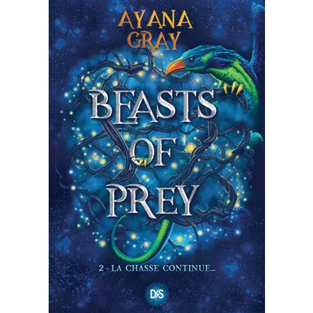 La chasse continue..., tome 2, Beasts of prey