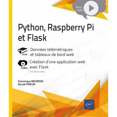 Python, Raspberry Pi et Flask : données télémétriques et tableaux de bord web, création d'une application web avec Flask, vBook