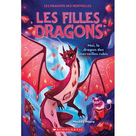 Mei, le dragon des merveilles rubis, tome 4,  Les filles dragons