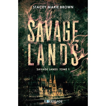 Savage lands, vol. 1
