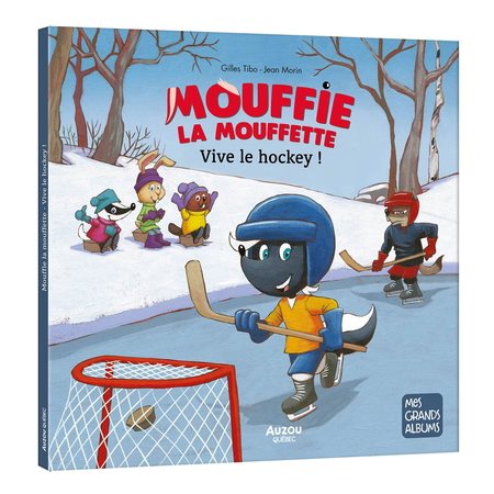 Vive le hockey !: Mouffie la mouffette