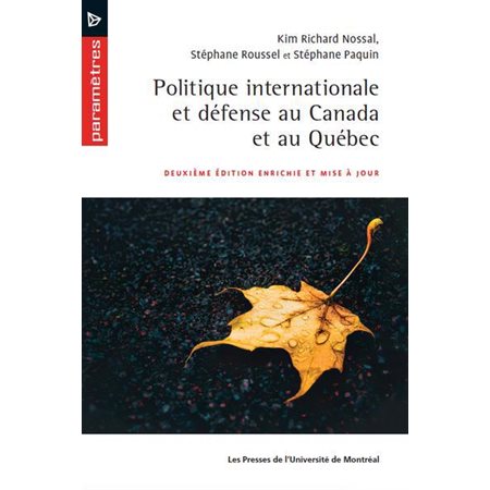 Politique internationale au Québec et au Canada, Paramètres