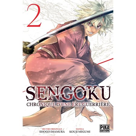Sengoku : chronique d'une ère guerrière, Vol. 2