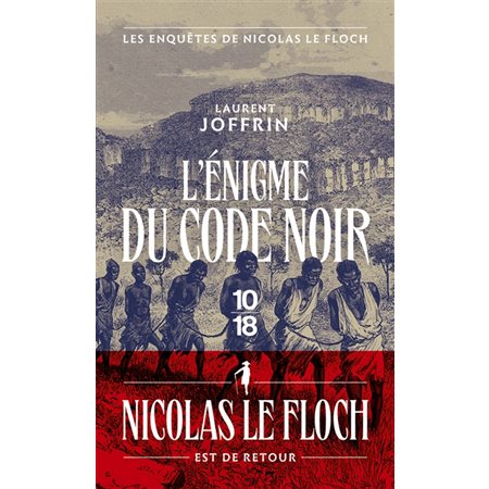 L'énigme du Code noir, Les enquêtes de Nicolas Le Floch