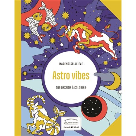 Astro vibes : 100 dessins à colorier