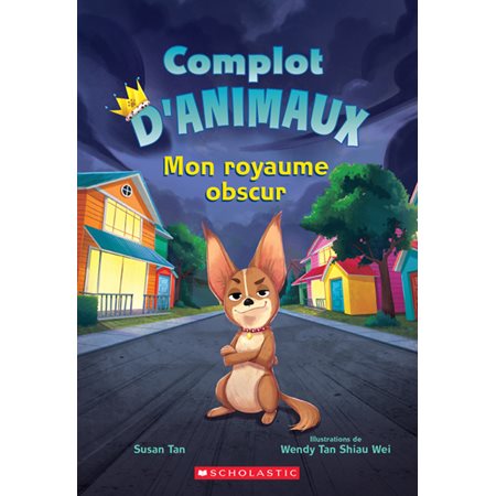 Mon royaume obscur, tome 1, Complot d'animaux