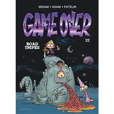 Road tripes, tome 22,  Game Over