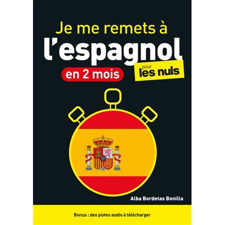 Je me remets à l'espagnol en 2 mois pour les nuls ( 2e ed.)