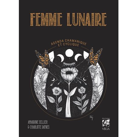 Femme lunaire : agenda chamanique et cyclique