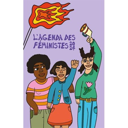 L'agenda féministe 2024 : tout le monde dehors