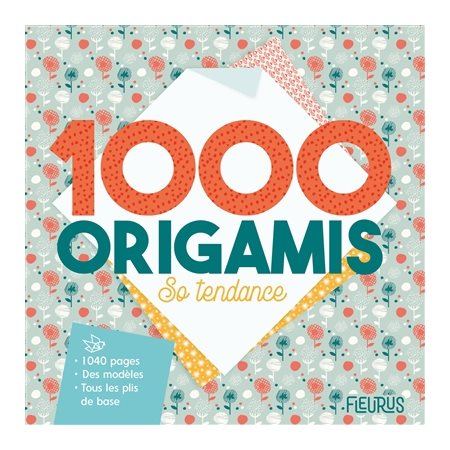 1.000 origamis so tendance, Mes origamis