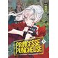 Princesse puncheuse, Vol. 1