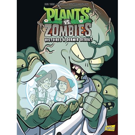 Histoires à dormir debout, tome 20, Plants vs zombies